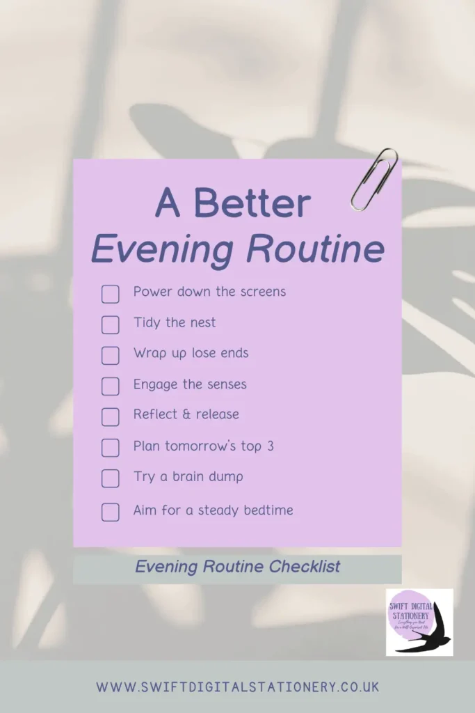 An evening routine for better sleep with 8 calming bedtime habits like tidying up, limiting screens, and planning tomorrow’s tasks. 