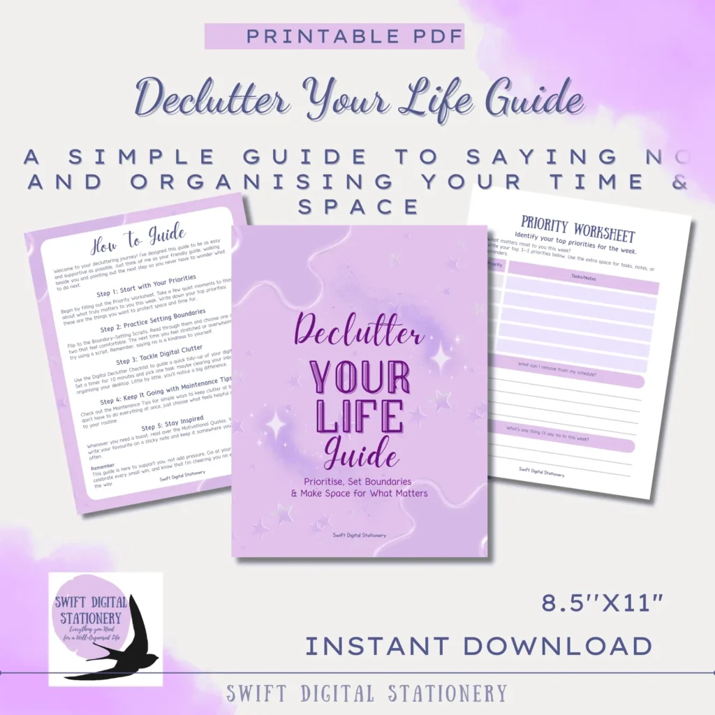 Decluttering Your Schedule - Declutter Life Guide printable with priority worksheet and boundary-setting tips.