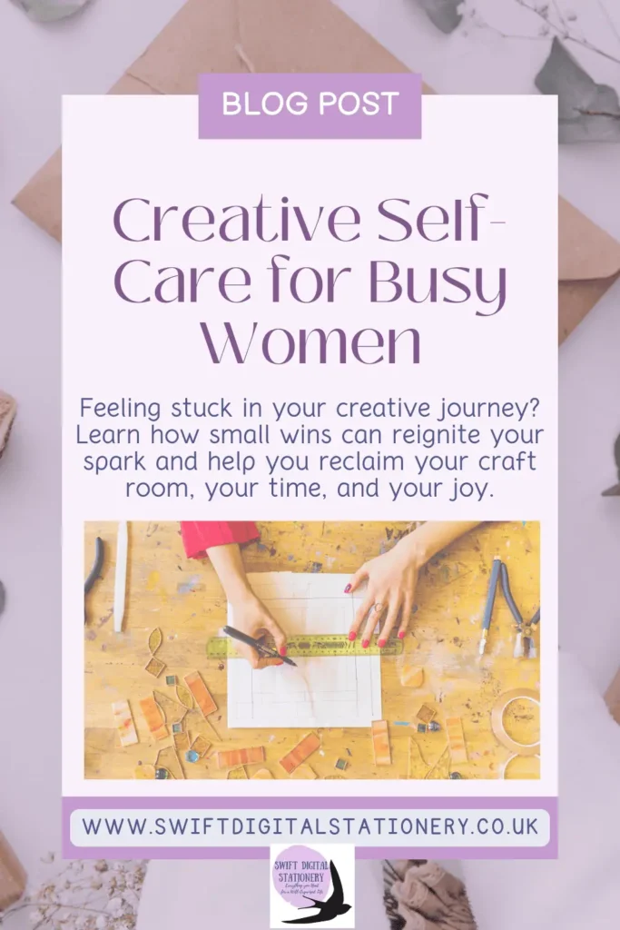 Celebrate small wins witha a person working on a craft project at a cluttered table with crafting tools and materials, promoting creative self-care for busy women with Swift Digital Stationery.