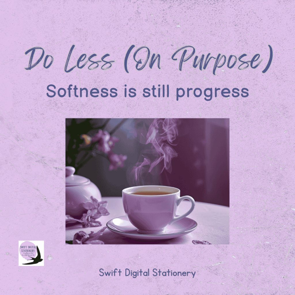 Doing Less theme: purple background with a steaming tea cup and the words "do less on purpose"